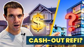 Cash-out Refinance to Buy Property or Not? || Jeff Anzalone