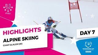 Highlights day 7 I  Alpine skiing Giant Slalom Men | Winter Universiade 2019