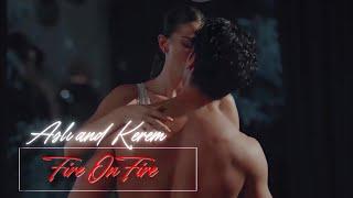 Aslı and Kerem || Fire On Fire (Aşk Taktikleri/Love Tactics)