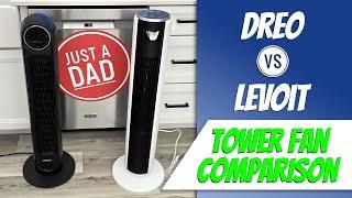 DREO vs LEVOIT Tower Fan COMPARISON Who Is the Best?