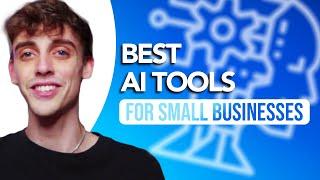 Best AI Tools For Small Businesses: SIMPLE & Easy Guide!