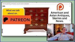 American and Asian Antiques, Stories and News On Our Patreon