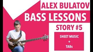 Alex Bulatov's Bass Lessons | Story#5 | "Sunset By The Lake" ( TABs + Sheet Music)