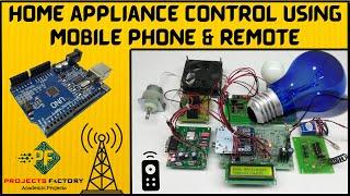 Home Appliance Control Using Mobile Phone & Remote