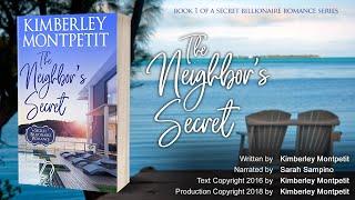 BOOK 1 - THE NEIGHBOR'S SECRET, A Secret #Billionaire Romance - 147,000 Views! #billionaires