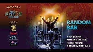 ARISE Online presenting Random Rab by ARISE Music Festival