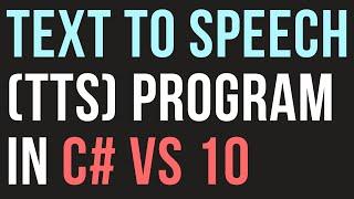 How to make a text to speech program in C# - Solution Cone