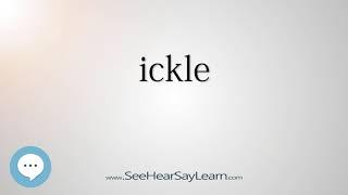 ickle - Smart & Obscure English Words Defined ️