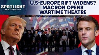 Macron Pushes for "Coalition of Willing" to End Russia-Ukraine War | Spotlight | N18G