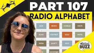 Standard Phonetic Alphabet - Learn the Radio Code to Pass the Part 107 Drone Pilot Test 