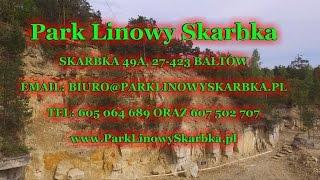 Park Linowy Skarbka - Zapraszamy!!!