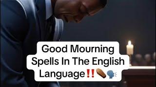 Good Mourning / Spells In The English Language ‼️️️