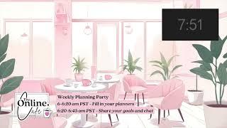 TheOnline.Cafe Weekly Planning Party Video (20 min)