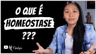 Introdução à Fisiologia: O QUE É HOMEOSTASE OU HOMEOSTASIA? | MK Fisiologia