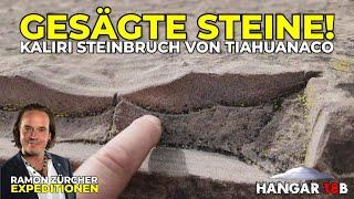 Rätselhafte gesägte Steine - Kaliri Steinbruch von Tiahuanaco