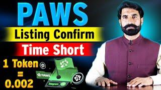 Paws  Listing Confrim | Paws Airdrop | Paws Bot | Paws Coin | Crypto Mining Bot | Albarizon