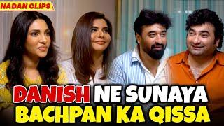 Danish Ne Sunaya Bachpan Ka Qissa | Zhalay Sarhadi | Danish Nawaz | Yasir Nawaz | Nida Yasir | Clip