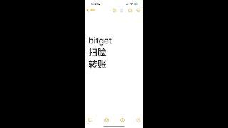 Bitget transfer by scanning your face Bitget scan your face and transfer Bitget transfer