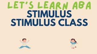 Stimulus and Stimulus Class: Functional, Feature, Arbitrary | ABA Terms | RBT and BCBA Exam Review