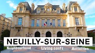 Living in Neuilly-sur-Seine: Cost of Living, Neighbourhood, Activities