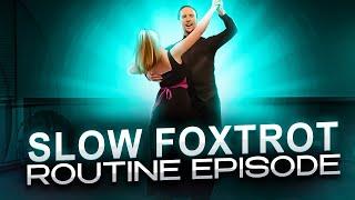 Slow Foxtrot Basic & Advanced Routine | Ballroom Mastery TV