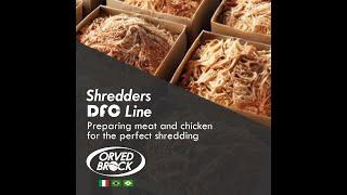 Preparing meat and chicken for perfect shredding - DFC Line Shredders - Orved Brock