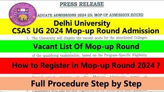 DU CSAS UG 2024 Mop Up Round | How to Register | Mopup round Vacant Seat 2024 | Step By Step