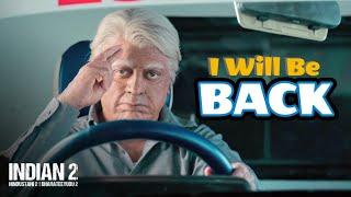 Indian 2 BGMs -  I'll Be Back | Indian 2 Climax BGM