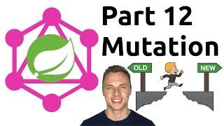 Spring Boot GraphQL Tutorial #12 - Mutation