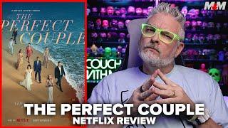 The Perfect Couple (2024) Netflix Limited Series Review