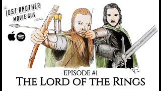 Just Another Movie Guy - Episode #1 // The Lord of the Rings ft. Nick Taliadoros