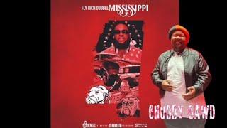 CHUBBY GAWD - @FlyRichDouble  IM FROM MISSISSIPPI OPEN VERSE CHALLENGE