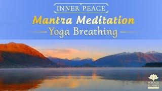 Mantra Meditation - Yoga Breathing | Science of Identity Foundation
