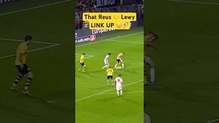 Backheel Reus  Goal Lewandowski