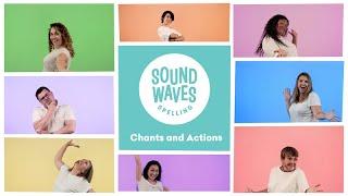 Sound Waves (synthetic phonics): Chants and Actions