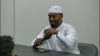 General talk: dealing with doubts - by Sheikh Wasil Jemal (7/27/2024)