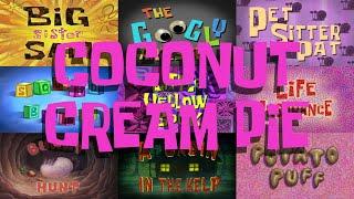 SpongeBob Title Cards With Same Music #15 (Coconut Cream Pie)