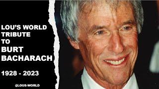 #burtbacharach, Lou's World Tribute