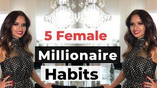 5 Female Millionaire Habits | Divine Feminine Embodiment