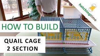 Quail Cage - 2 Section (Assembly Instructions - Hatching Time) Cimuka