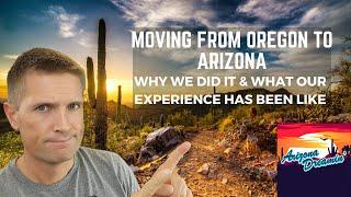 Moving to Phoenix 2023 - Why we moved to Phoenix from Oregon #livinginarizona #movetoarizona