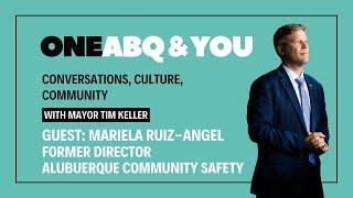 One ABQ & You | Ep 12 - Mariela Ruiz-Angel