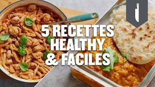 5 recettes healthy rapides et faciles à préparer