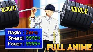 He Became The Strongest Even With No Magic | Season 1 Ep 1-12 Eng Dub New Anime 2024 Full Screen 