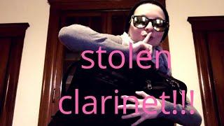 My Clarinet was STOLEN | What to do.