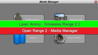 Open Range 2 - Media Manager - Laser Ammo Smokeless 2.0 Range Simulators