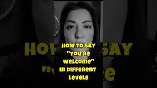 Try These Fun Ways To Say You’re Welcome! #esl #efl #shortvideo #shorts