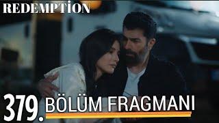 Esaret 379.Bölüm Fragmanı | Redemption Episode 379 Promo