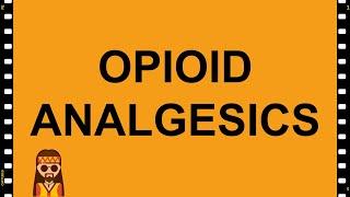 Pharmacology-Opiod Analgesics and Toxicity- CNS- MADE EASY!