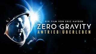 Zero Gravity - Antrieb Überleben (Sci-Fi Film | Weltraum Film | Astronauten Film)